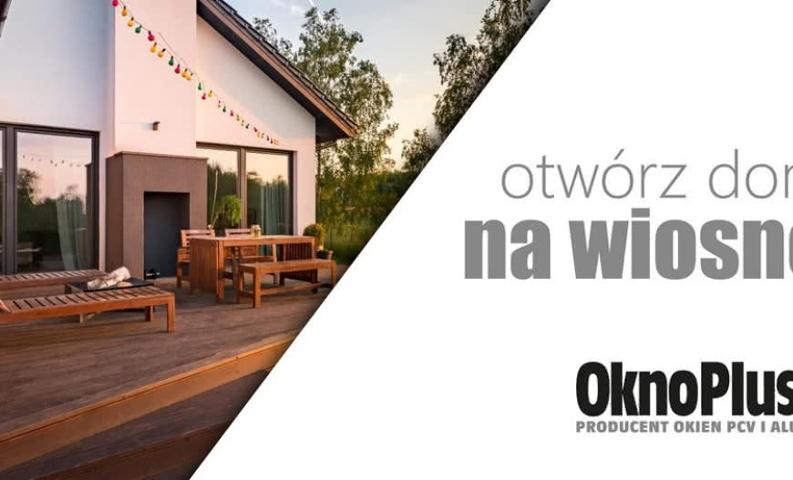 Rusza nowa akcja promocyjna firmy OknoPlus